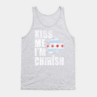 Chicago Irish Kiss Me Im Chirish St Patricks Day Tank Top